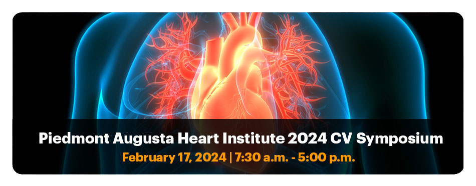 Piedmont Augusta Heart Institute 2024 CV Symposium